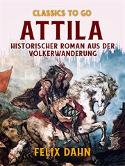 Attila Historischer Roman aus der Völkerwanderung cover image