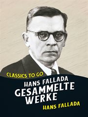 Hans Fallada Gesammelte Werke cover image