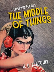 The middle of things cover image