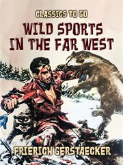 Wild sports in the Far West cover image