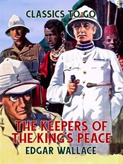 The keepers of the king's peace : a 'Sanders of the river' book cover image