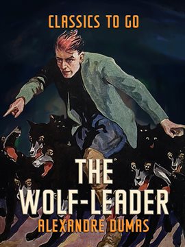 The Wolf-Leader — Kalamazoo Public Library