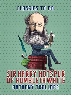 Cover image for Sir Harry Hotspur of Humblethwaite