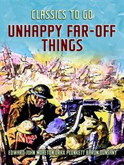 Unhappy Far-Off Things cover image