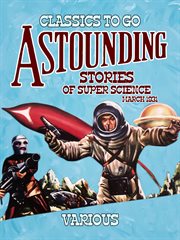 Astounding Stories Of Super Science. March 1931 cover image
