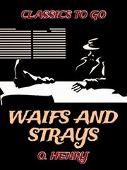 Waifs and strays : twelve stories cover image