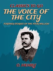 The voice of the city: further stories of the four million cover image