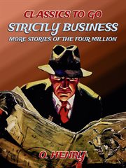 Strictly business; more stories of the four million cover image