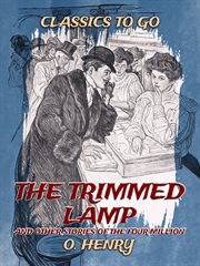 The trimmed lamp and other stories of the four million cover image