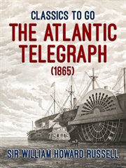The Atlantic telegraph (1865) cover image