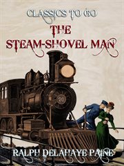 The steam-shovel man cover image