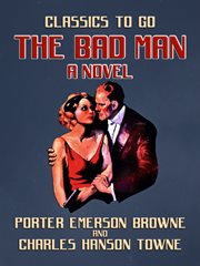The bad man : a novel cover image