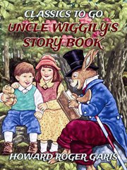 Uncle Wiggily's story book cover image