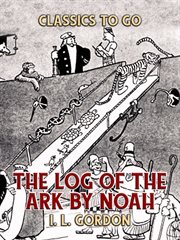 The log of the ark by noah cover image