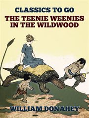 The Teenie Weenies in the wildwood cover image