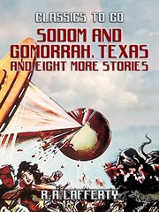Sodom and gomorrah, texas and eight more stories cover image
