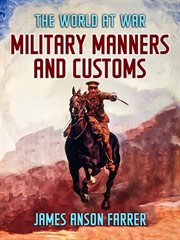 Military manners and customs cover image