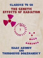 The genetic effects of radiation cover image