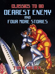 Dearest enemy and four more stories cover image