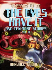 The eyes have it and ten more stories vol iii cover image