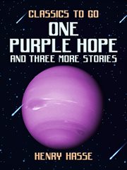 One purple hope and three more stories cover image