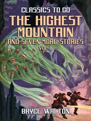 The highest mountain and seven more stories vol ii cover image