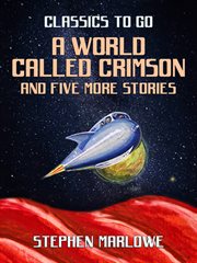 A world called crimson and five more stories cover image