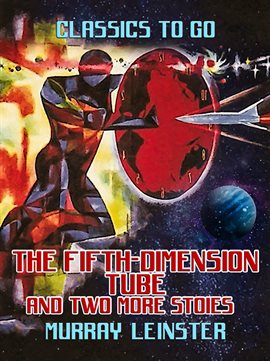 Cover image for The Fifth-Dimension Tube and two more stories