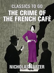 The crime of the french café cover image