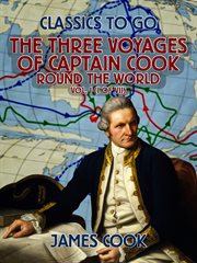 The three voyages of captain cook round the world, vol. i (of vii) cover image