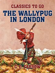 The Wallypug in London cover image