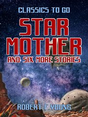 Star mother and six more stories cover image