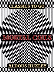 Mortal coils : five classic stories from the 1920s cover image