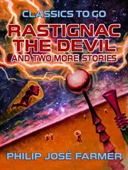 Rastignac the devil and two more stories cover image