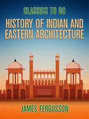 History of indian and eastern architecture cover image