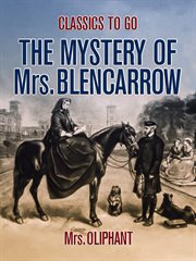 The mystery of Mrs Blencarrow cover image