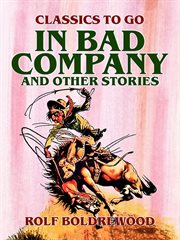 In bad company, and other stories cover image