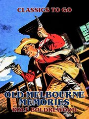 Old Melbourne memories cover image