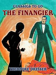The financier : a novel cover image