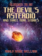 The devil's asteroid and three more stories cover image