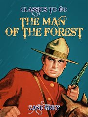 The man of the forest. [Part XII] cover image