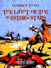The light of the western stars : a romance cover image