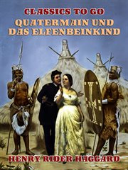 Quatermain und das Elfenbeinkind cover image