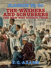 The washers and scrubbers: the men who robbed them cover image