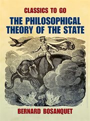 The philosophical theory of the state cover image