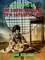 The American diary of a Japanese girl : an annotated edition cover image