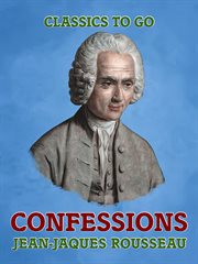 The confessions ; : and, Correspondence, including the letters to Malesherbes cover image