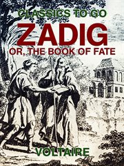 Zadig, or, The book of fate : an oriental history cover image
