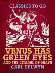 Venus has green eyes and the citadel of death cover image