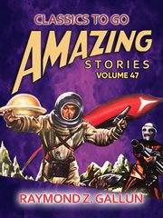 Amazing stories volume 47 cover image